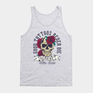 Good Tattoos Never Die Tank Top